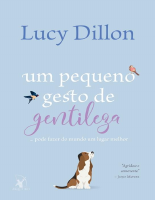 Um Pequeno Gesto de Gentileza - Lucy Dillon.epub